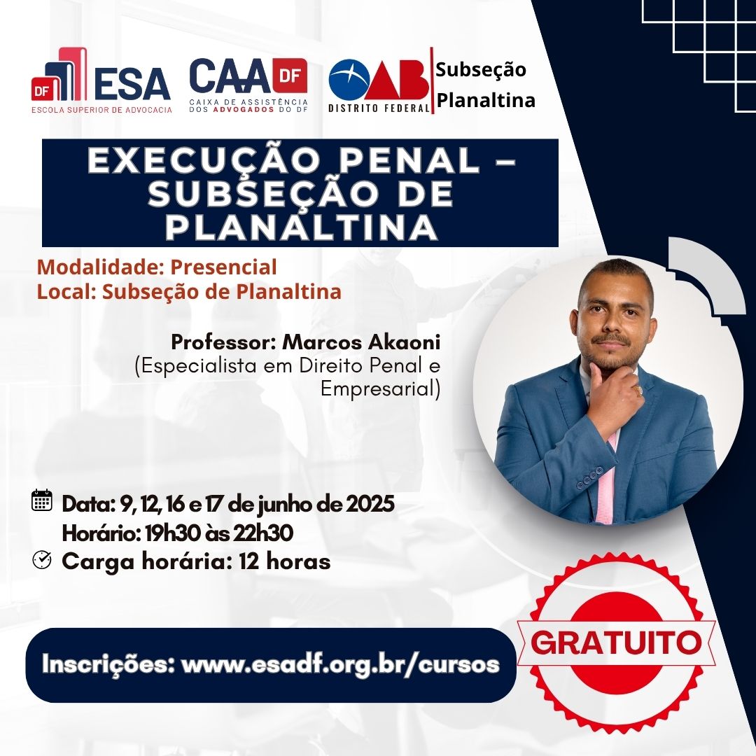 Execução Penal – Subseção de Planaltina - ID 838