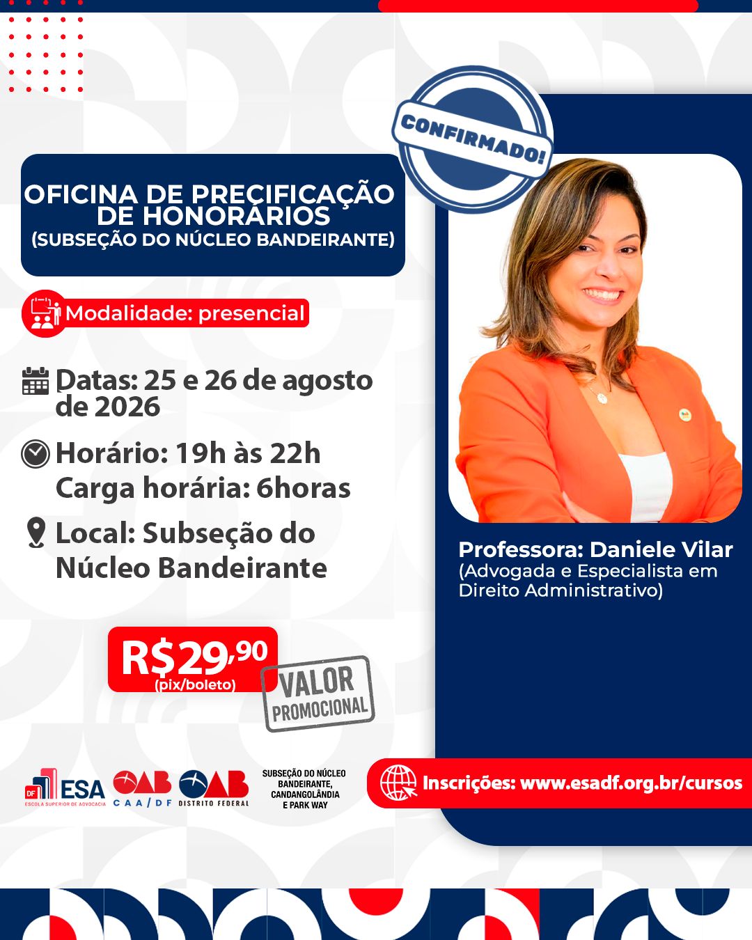 Oficina de Precificação de Honorários - Subseção do Núcleo Bandeirante - ID 1009
