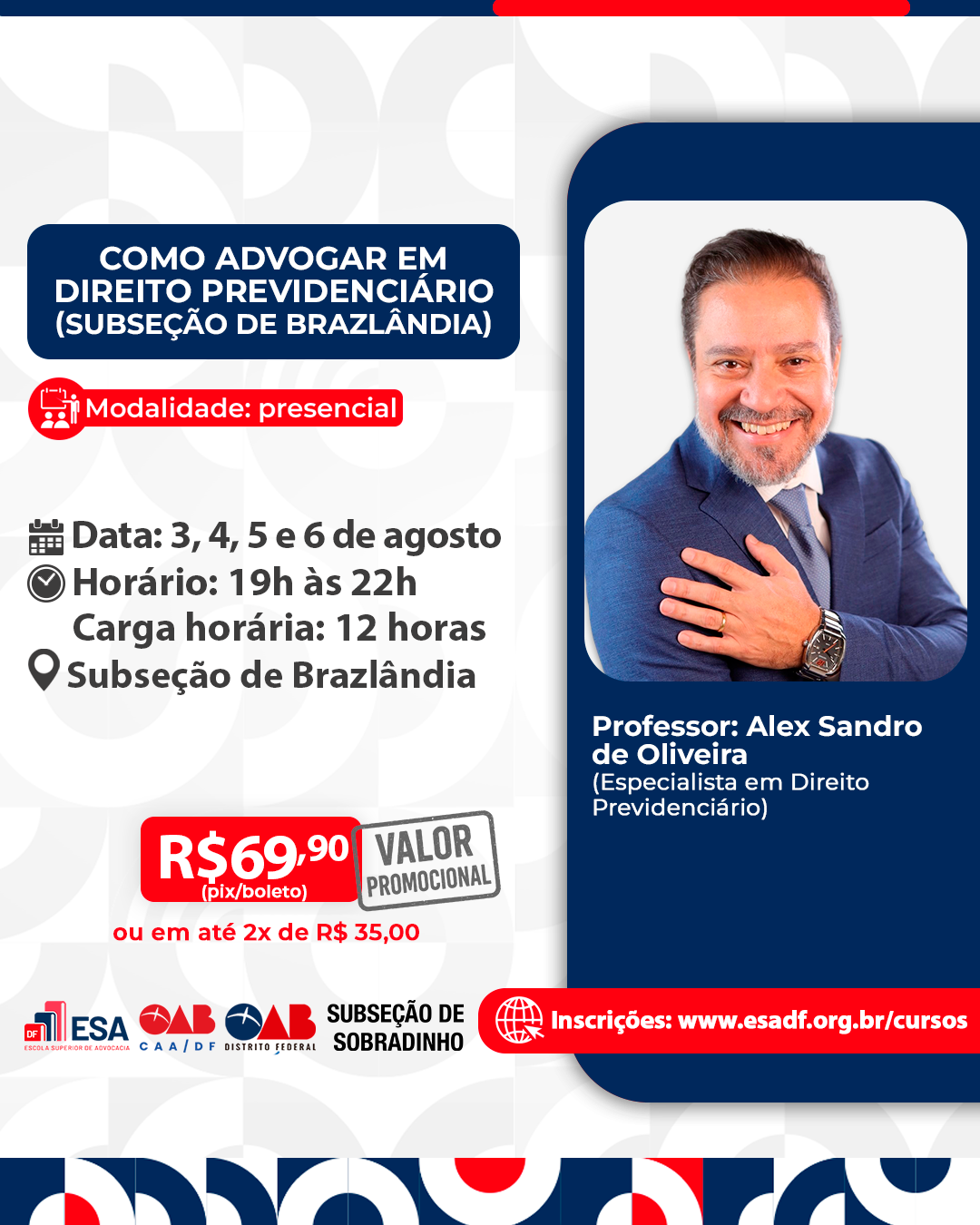 Como Advogar em Direito Previdenciário – Subseção de Brazlândia - ID 986