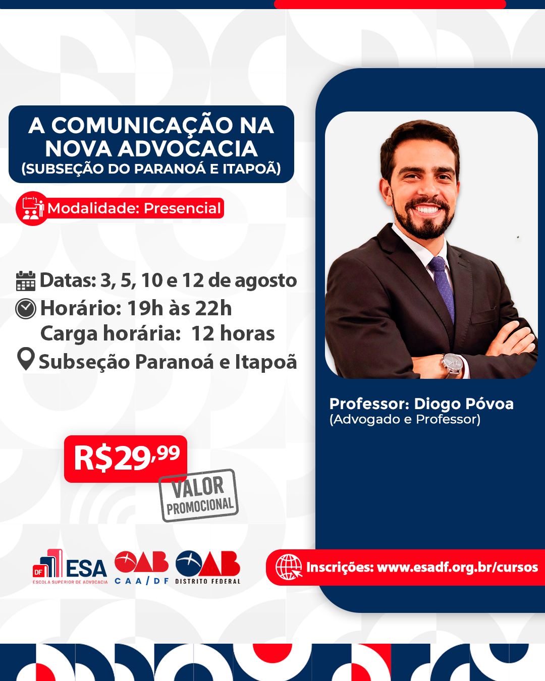 A Comunicação na Nova Advocacia - Subseção do Paranoá e Itapoã - ID 988