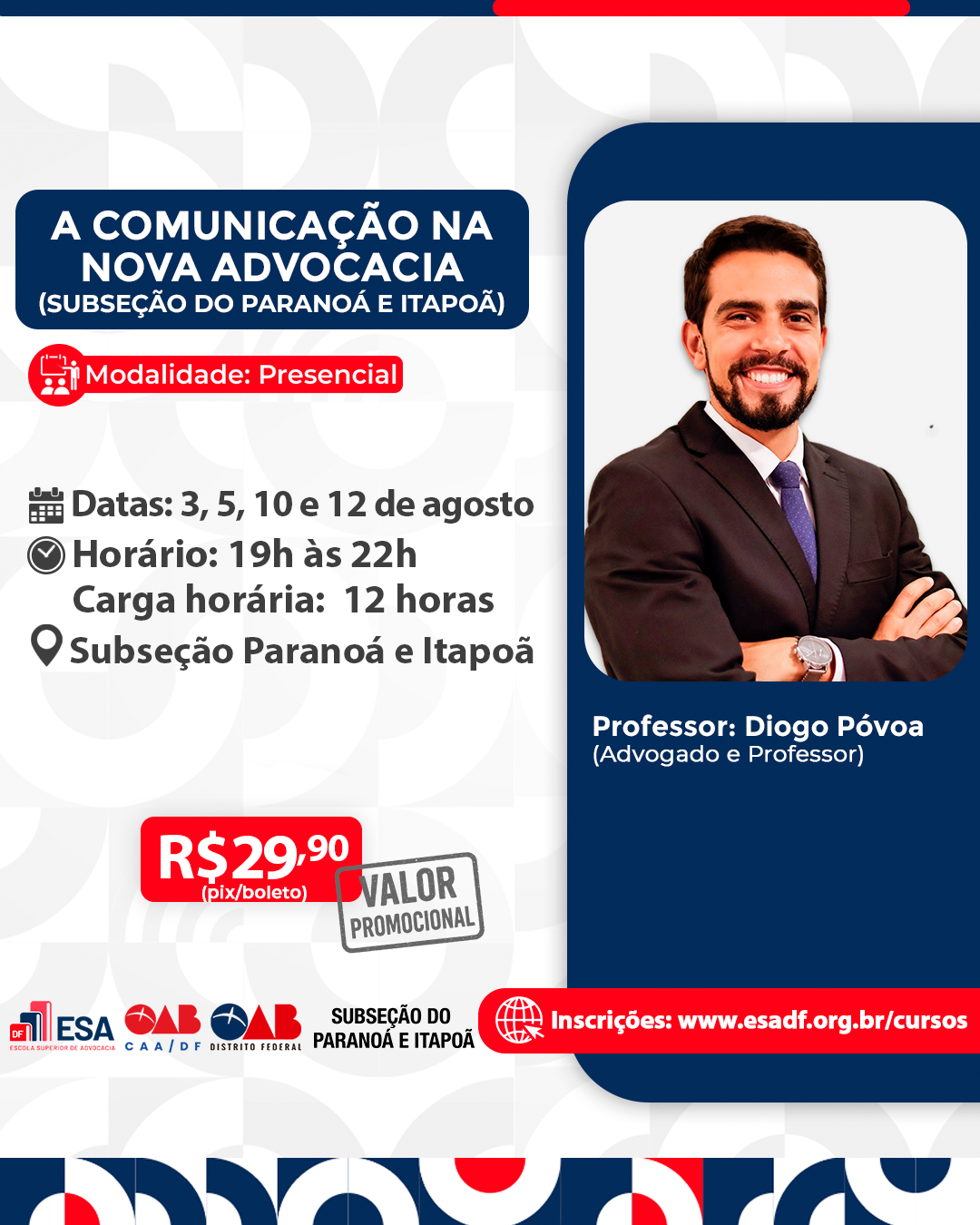 A Comunicação na Nova Advocacia - Subseção do Paranoá e Itapoã - ID 988