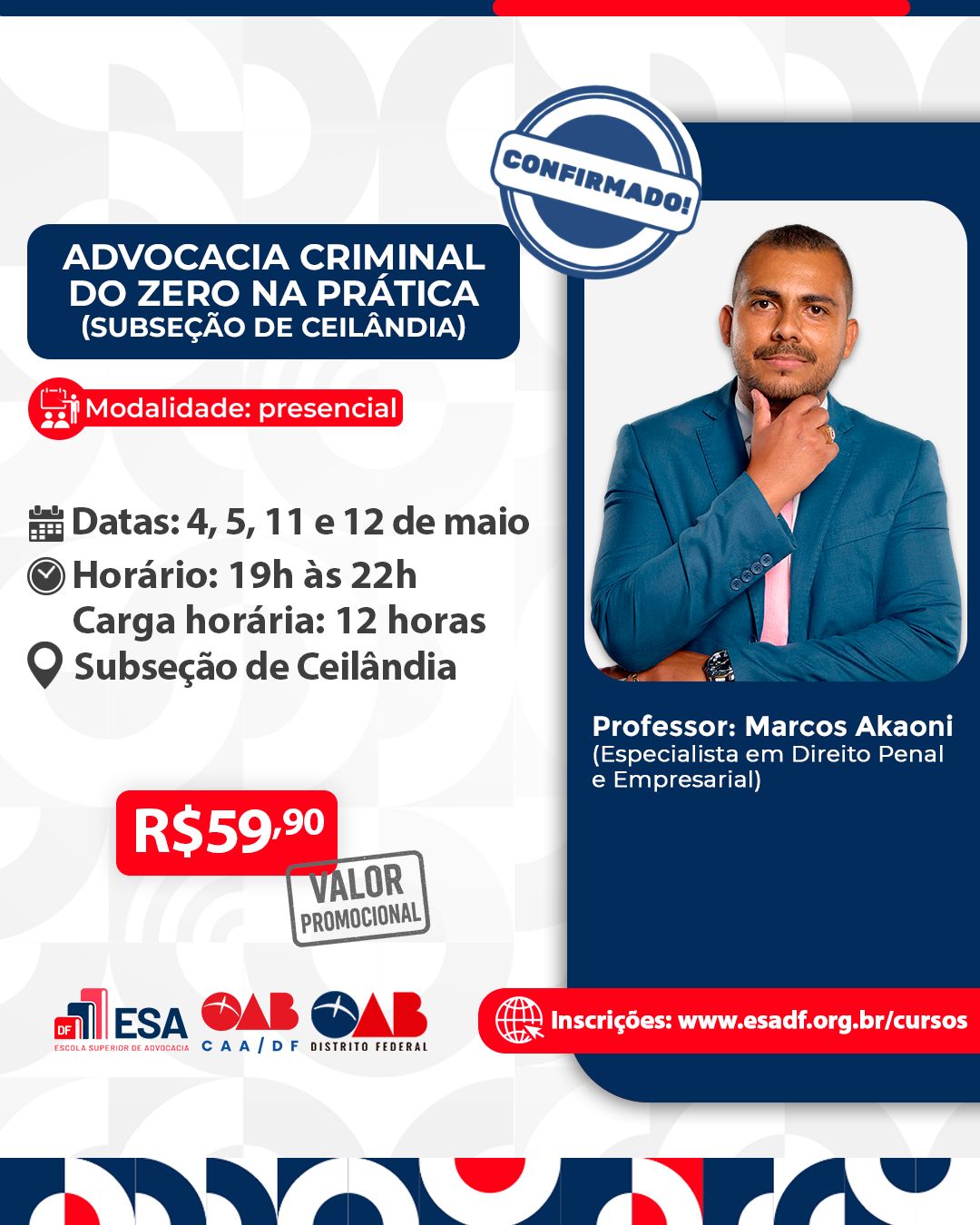 Advocacia Criminal do Zero na Prática – Subseção de Ceilândia - ID 966