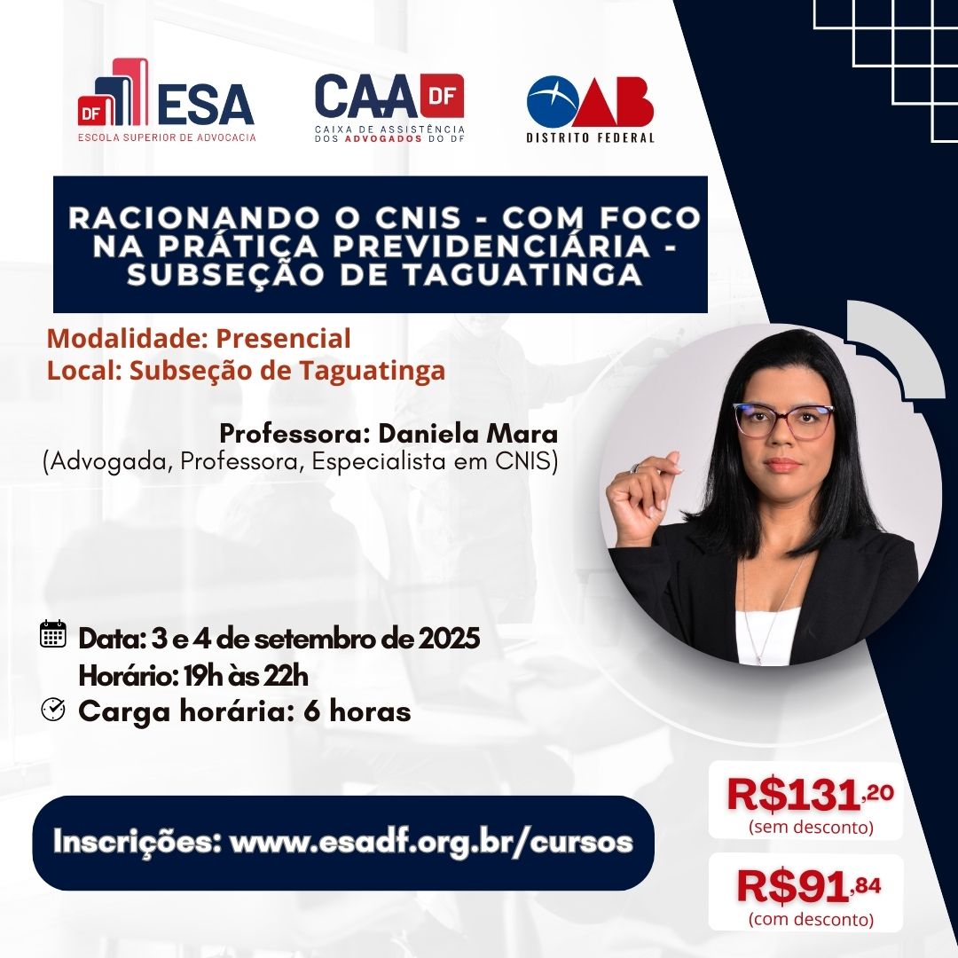  Racionando o CNIS -  com foco na Prática Previdenciária – Subseção de Taguatinga - ID 877