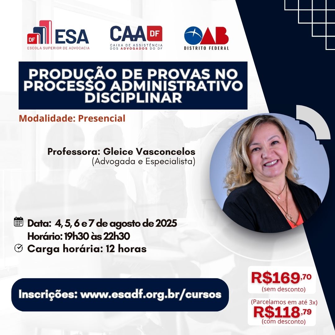 Produção de Provas no Processo Administrativo Disciplinar - ID 860