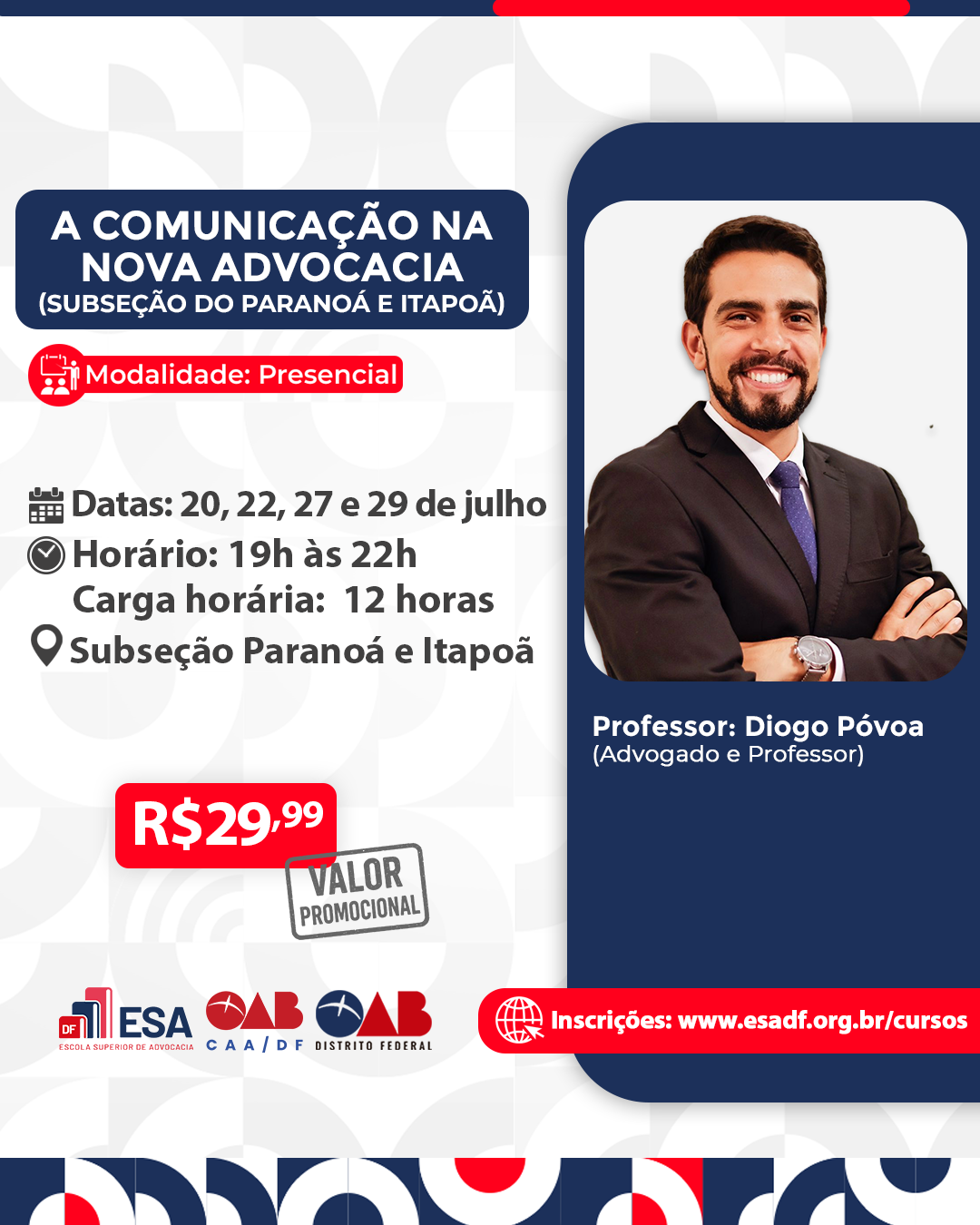 A Comunicação na Nova Advocacia - Subseção do Paranoá e Itapoã - ID 988