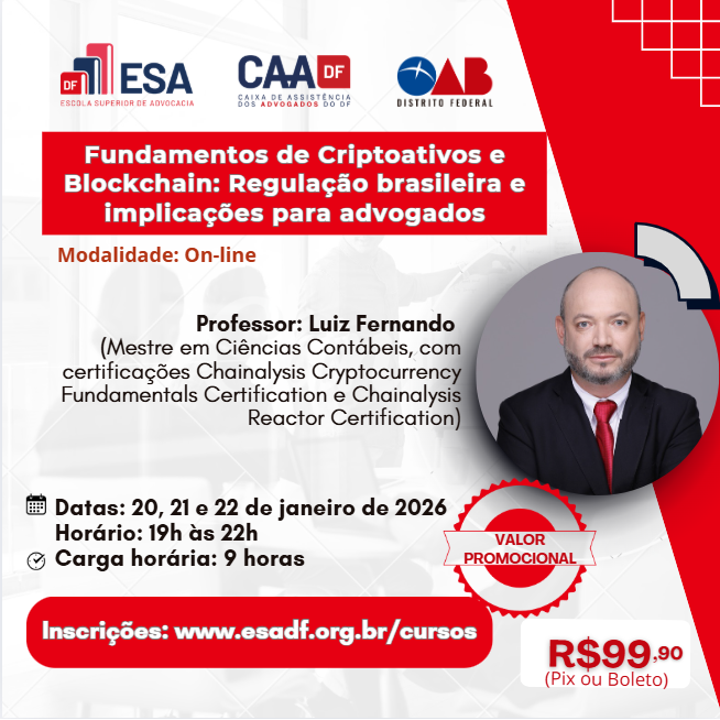 Fundamentos de Criptoativos e Blockchain: Regulação brasileira e implicações para advogados - ID 934