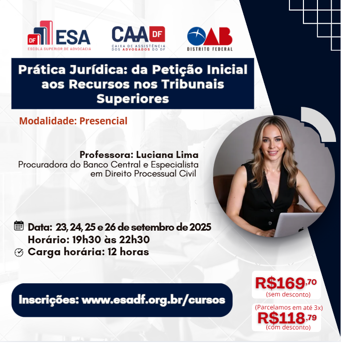 Prática Jurídica: da Petição Inicial aos Recursos nos Tribunais  Superiores - ID 879