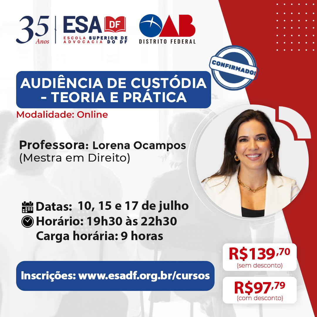 Audiência de Custódia - Teoria e Prática - ID 635